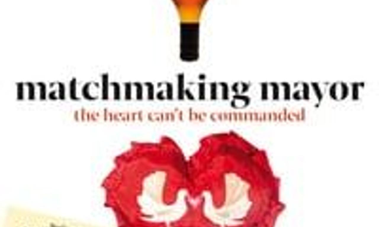 header image for Matchmaking Mayor