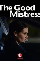 The Good Mistress