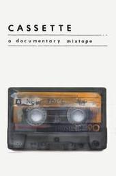 Cassette: A Documentary Mixtape