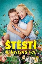 Štěstí je krásná věc