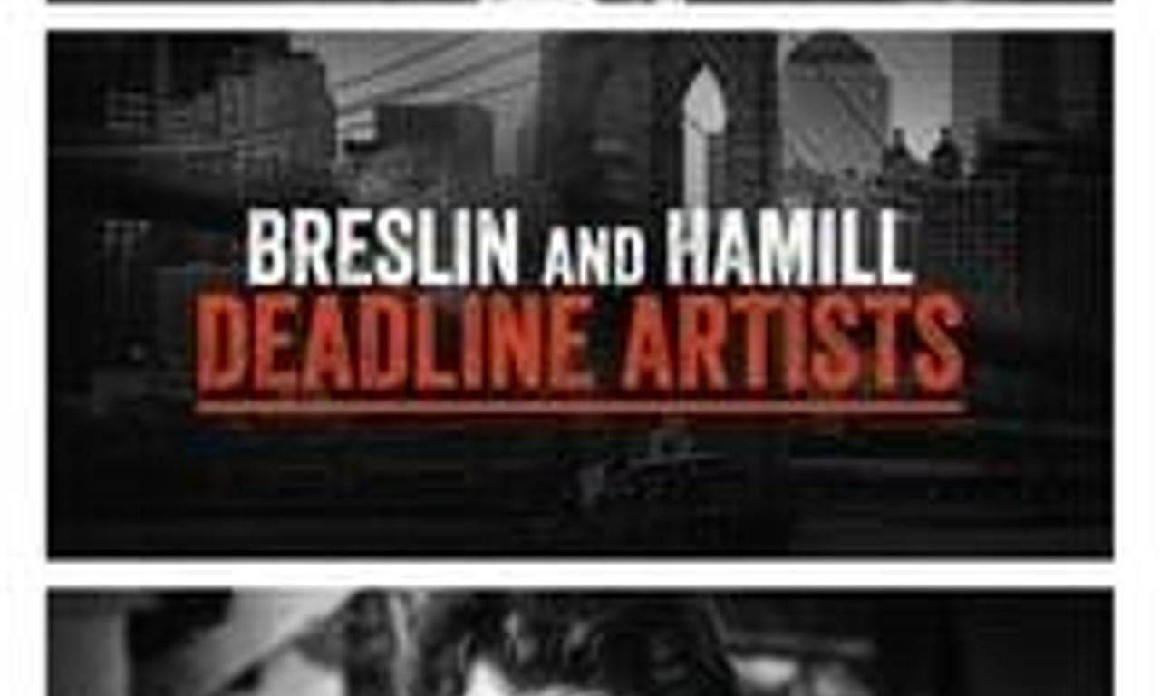 header image for Breslin and Hamill: Deadline Artists