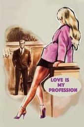 Love Is My Profession