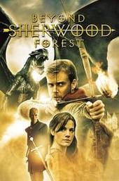 Beyond Sherwood Forest