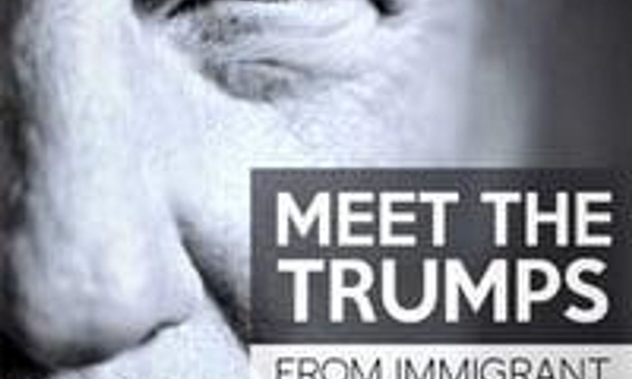 header image for Meet the Trumps: From Immigrant to President