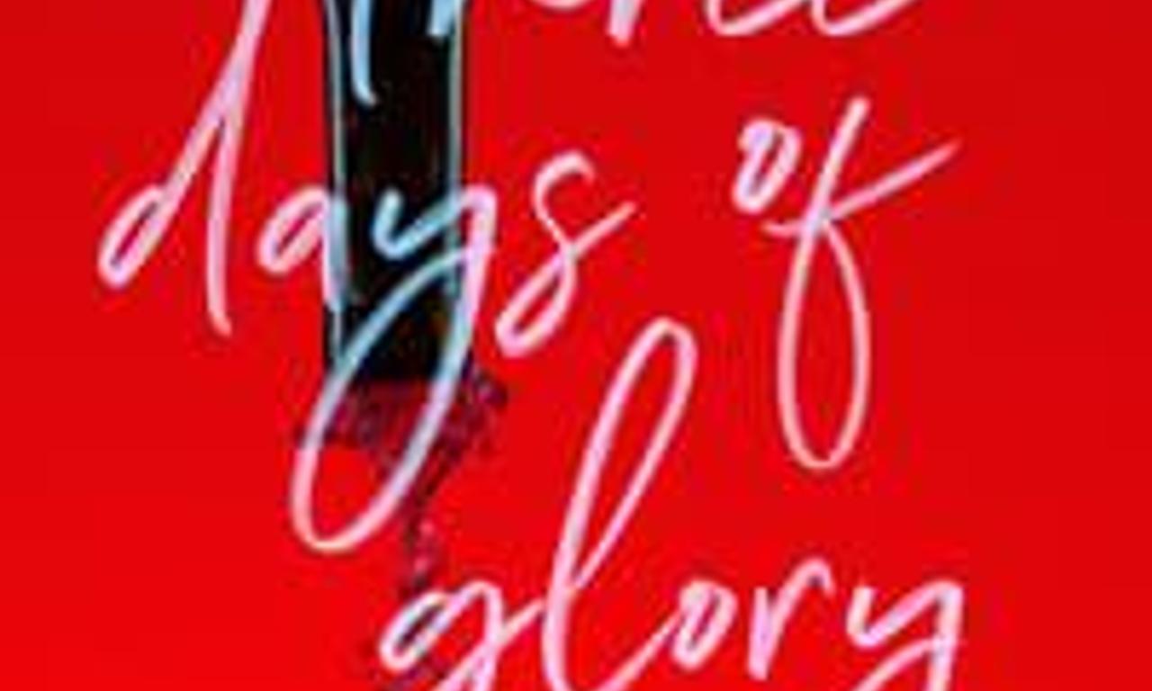 header image for Three Days of Glory