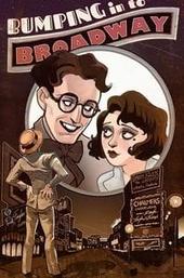 Bumping Into Broadway