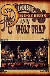 The Doobie Brothers - Live at Wolf Trap