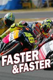 Faster & Faster
