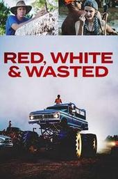 Red, White & Wasted