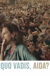 Quo Vadis, Aida?