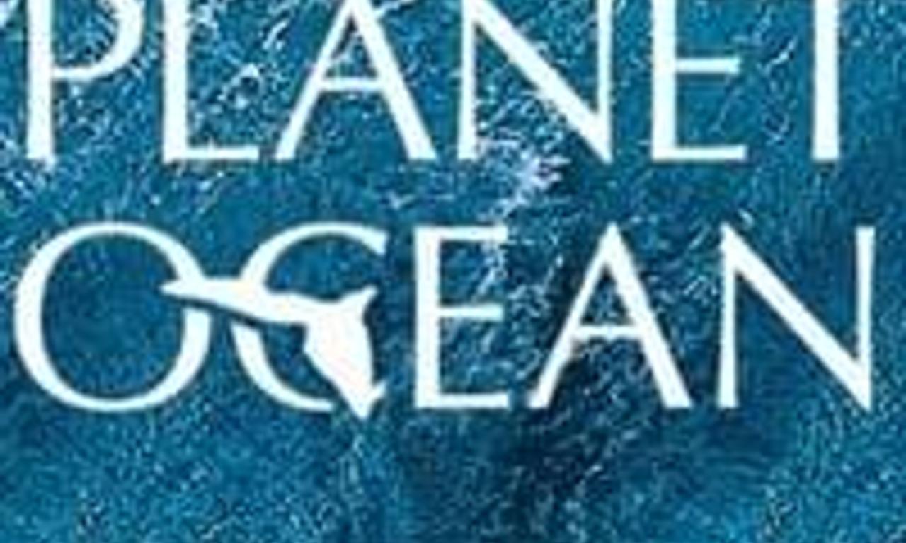 header image for Planet Ocean