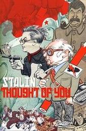 Stalin Thought of You