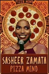 Sasheer Zamata: Pizza Mind