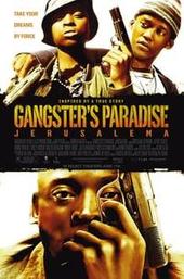 Gangster's Paradise: Jerusalema