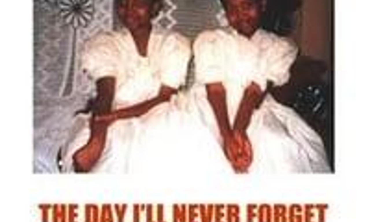 header image for The Day I Will Never Forget