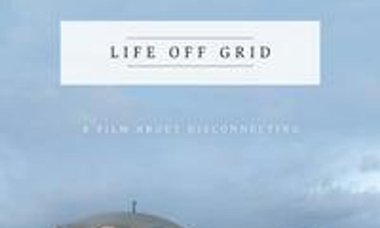 header image for Life Off Grid