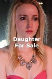 Daughter for Sale