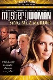 Mystery Woman: Sing Me a Murder