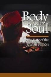 Body and Soul: The State of the Jewish Nation