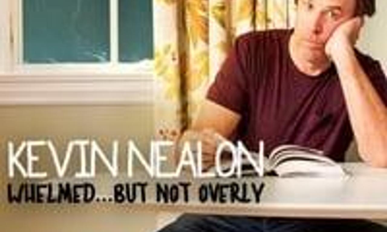 header image for Kevin Nealon: Whelmed, But Not Overly