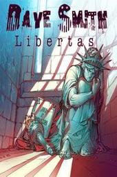 Dave Smith: Libertas