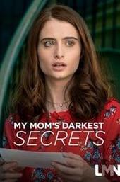 My Mom's Darkest Secrets