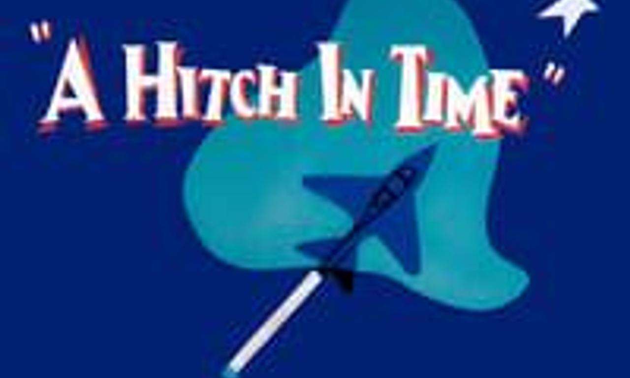 A Hitch in Time Where to Watch and Stream Online Entertainment.ie