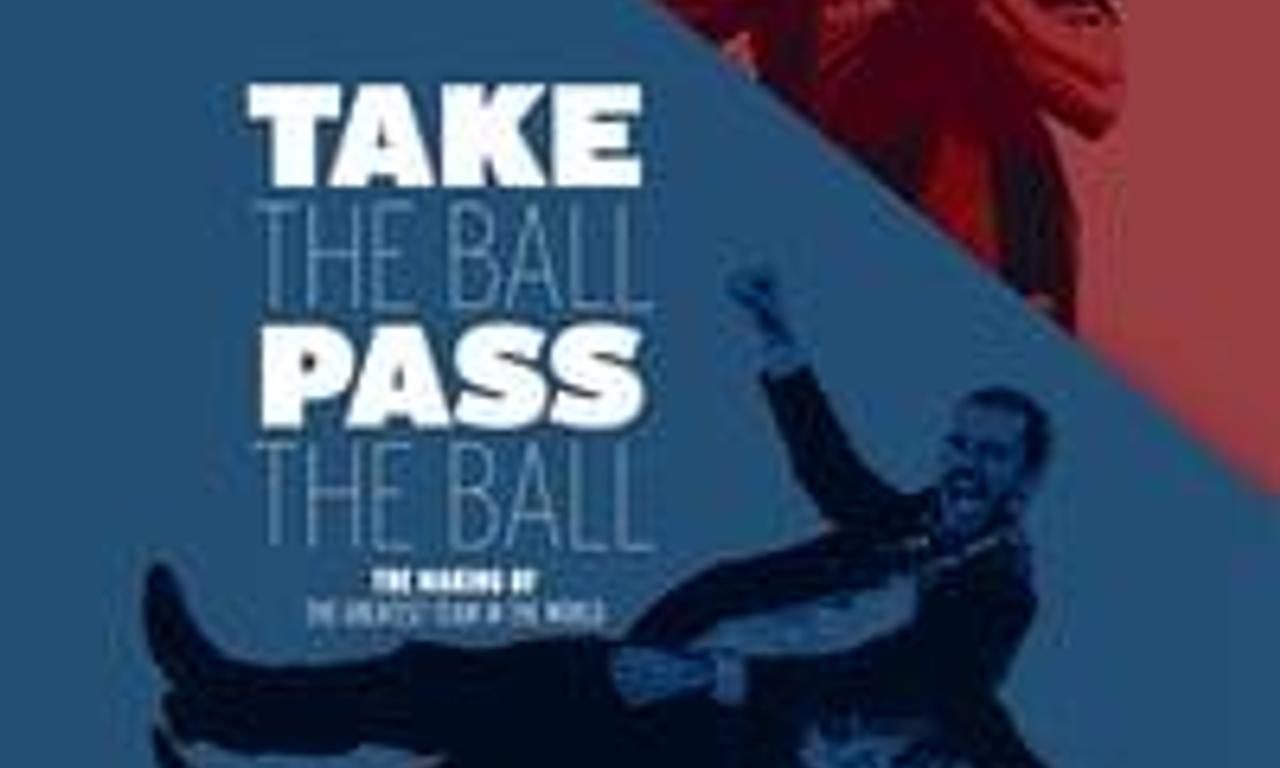 header image for Take the Ball, Pass the Ball