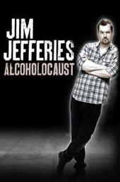 Jim Jefferies: Alcoholocaust