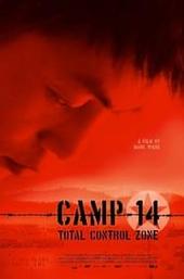 Camp 14: Total Control Zone