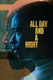 All Day and a Night