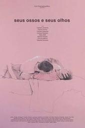 Your Bones and Your Eyes