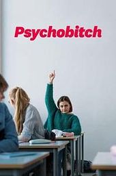 Psychobitch