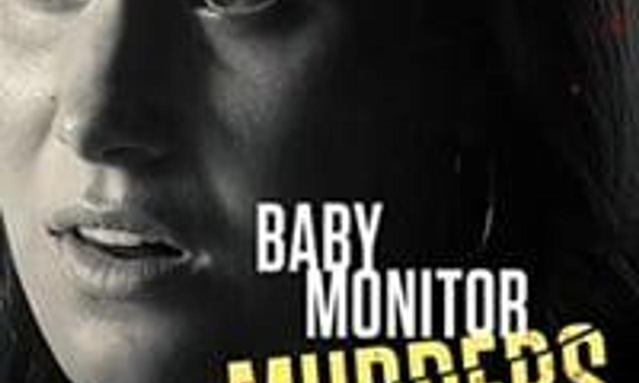 header image for Baby Monitor Murders