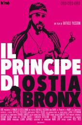 The Prince of Ostia Bronx