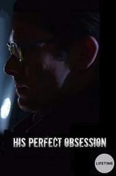 His Perfect Obsession