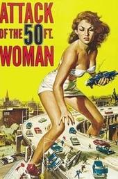 Attack of the 50 Foot Woman