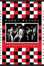 Muddy Waters and The Rolling Stones - Live at the Checkerboard Lounge