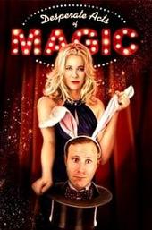 Desperate Acts of Magic