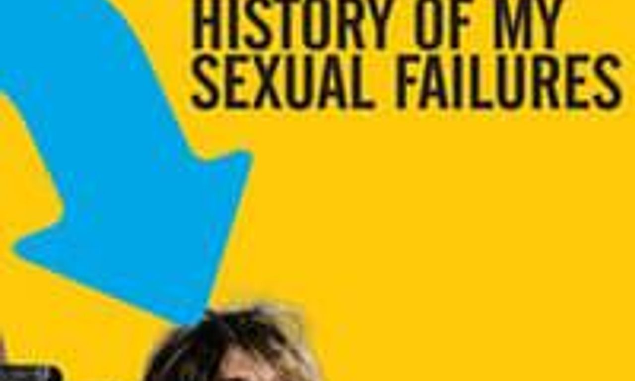 header image for A Complete History of My Sexual Failures