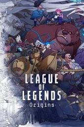 League of Legends: Origins