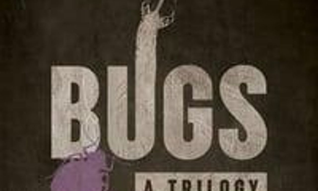 header image for Bugs: A Trilogy