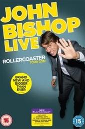 John Bishop Live: Rollercoaster Tour