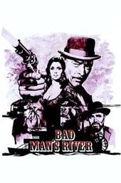 Bad Man's River