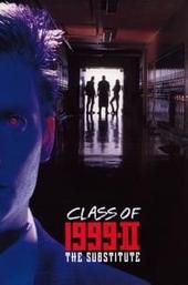 Class of 1999 II - The Substitute