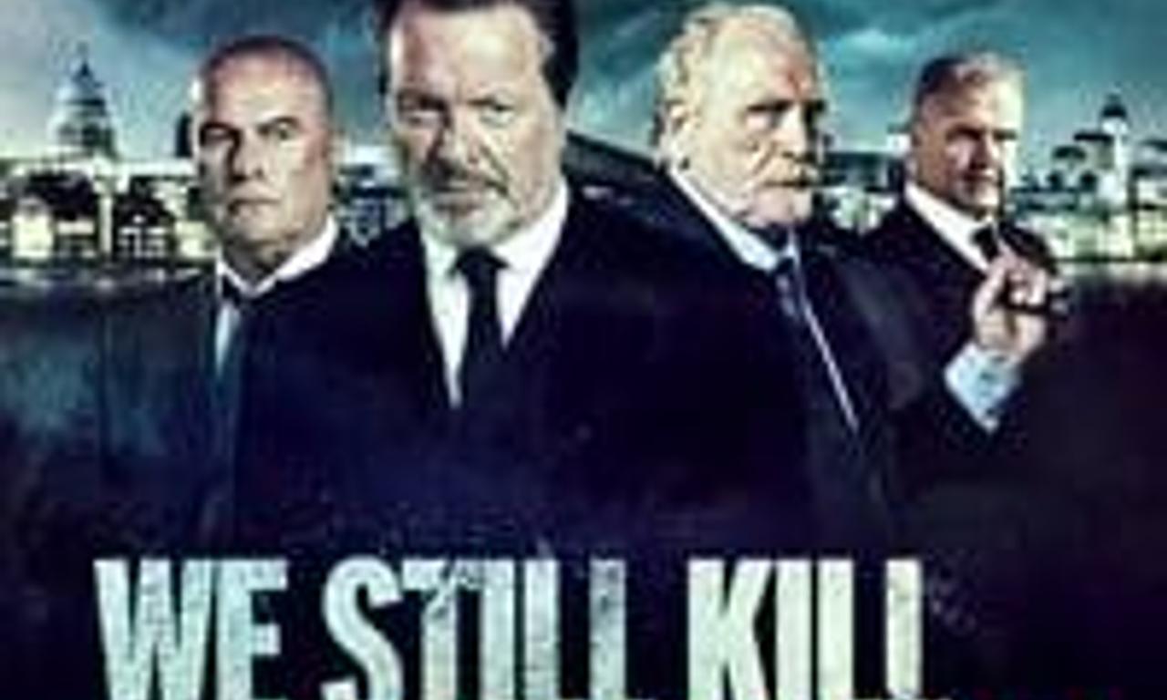 We Still Kill the Old Way - Where to Watch and Stream Online