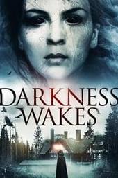 Darkness Wakes