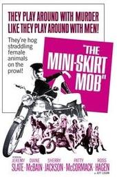 The Mini-Skirt Mob