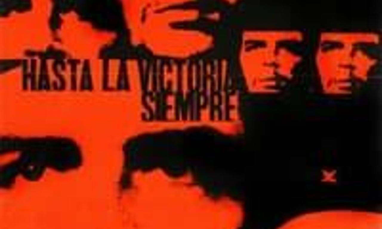 header image for Hasta la Victoria Siempre
