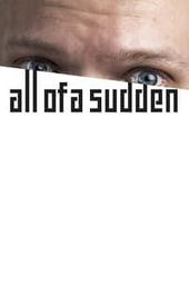 All of a Sudden